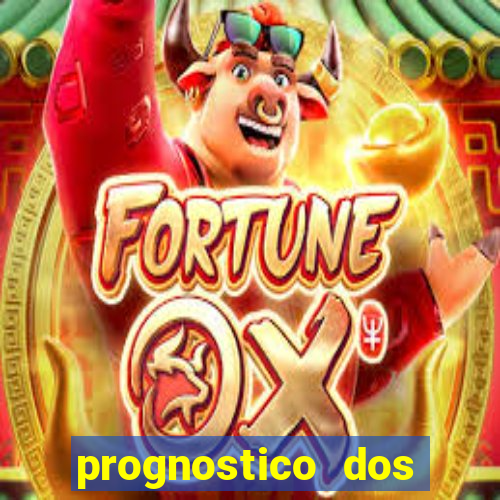 prognostico dos jogos de hoje